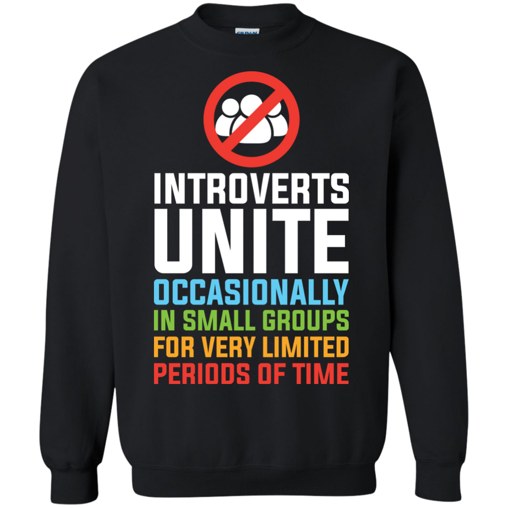 introverts unite sweatshirt T-Shirt