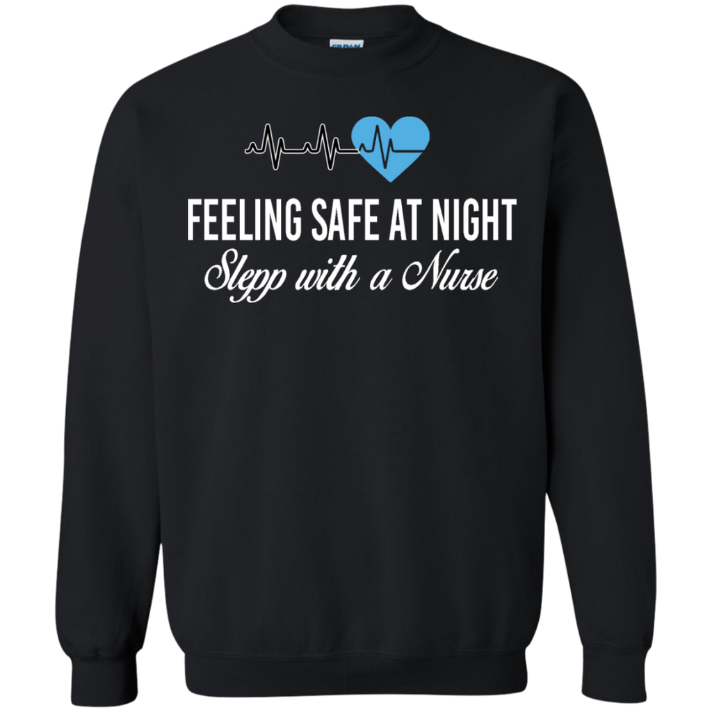 feeling safe at night sleep with a nurse T-Shirt