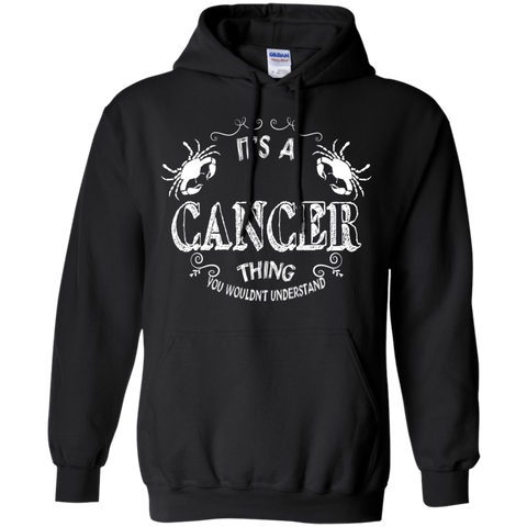 cancer it's a thing you wouldn't understand T-Shirt