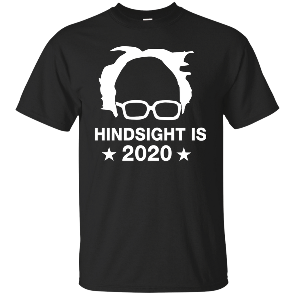 bernie sanders hindsight is 2020 T-Shirt