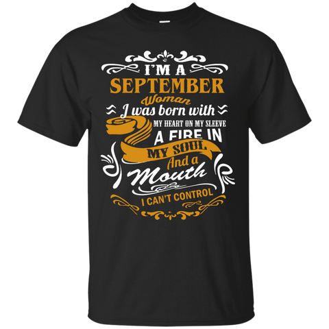 i'm a september woman i was born with my heart on my sleeve T-Shirt