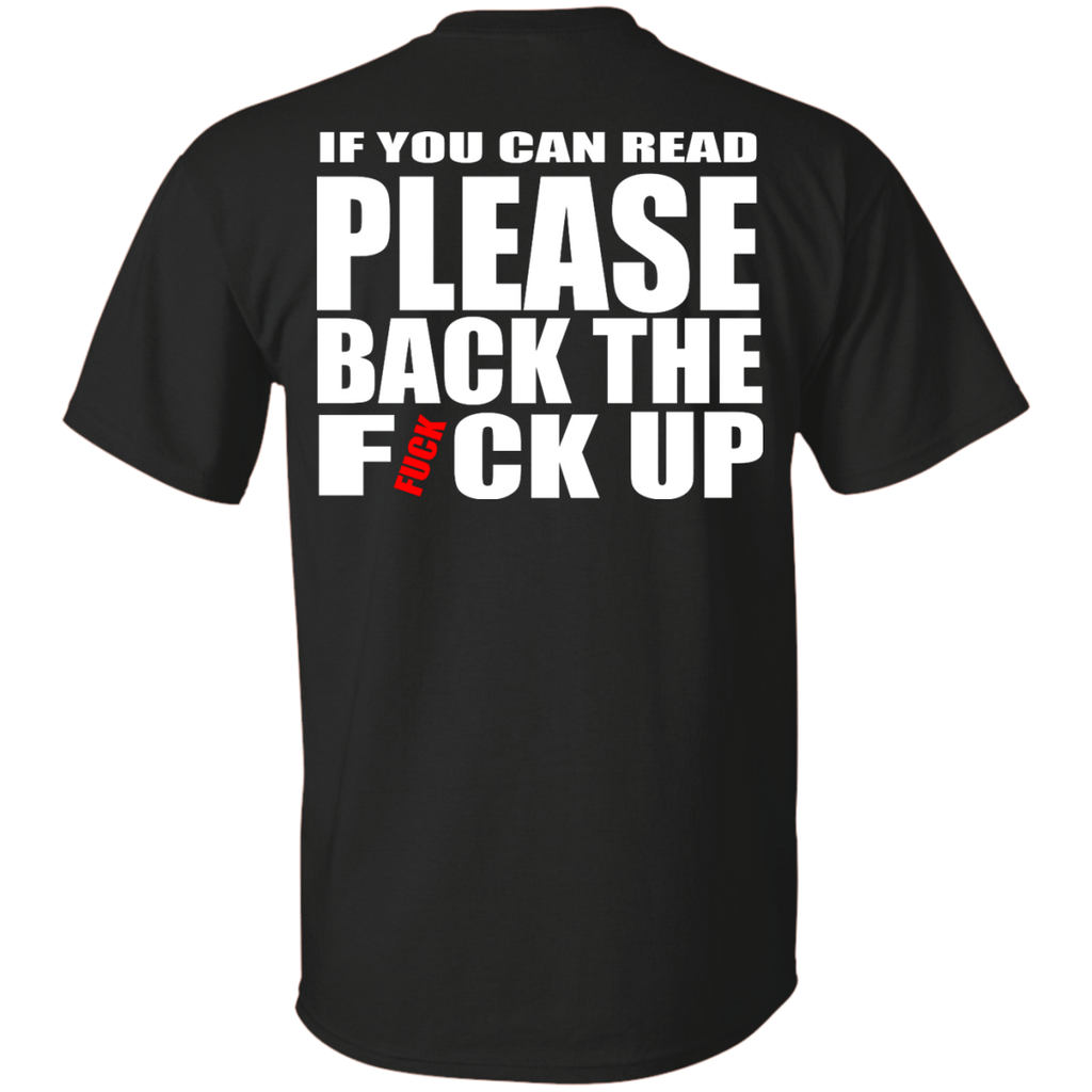 back the fvck up - motorcycle T-Shirt