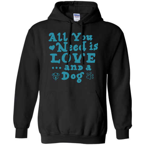 all you need is love and a dog T-Shirt