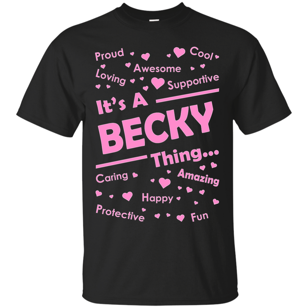 it's a becky thing T-Shirt