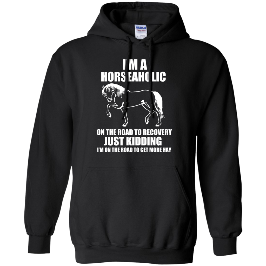 im a horseaholic, just kidding T-Shirt