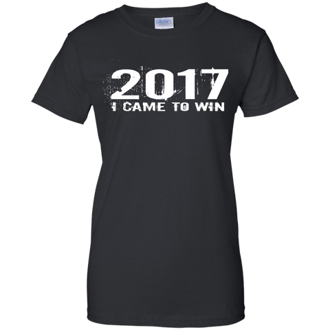 2017- i came to win T-Shirt