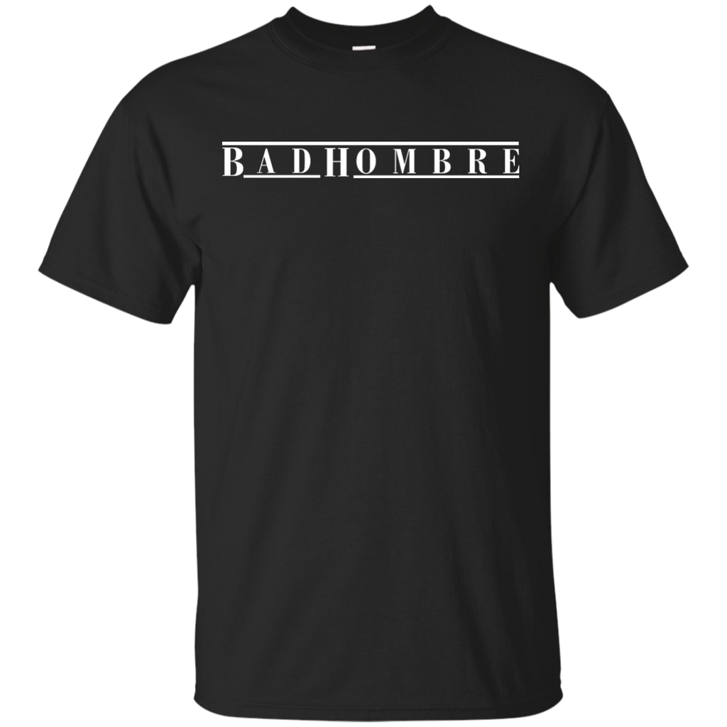 bad hombres T-Shirt