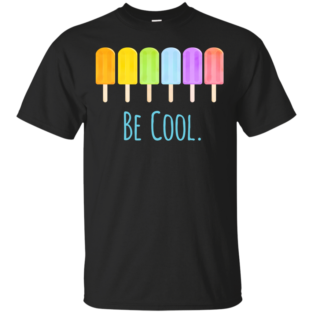 be cool like these rainbow popsicles T-Shirt
