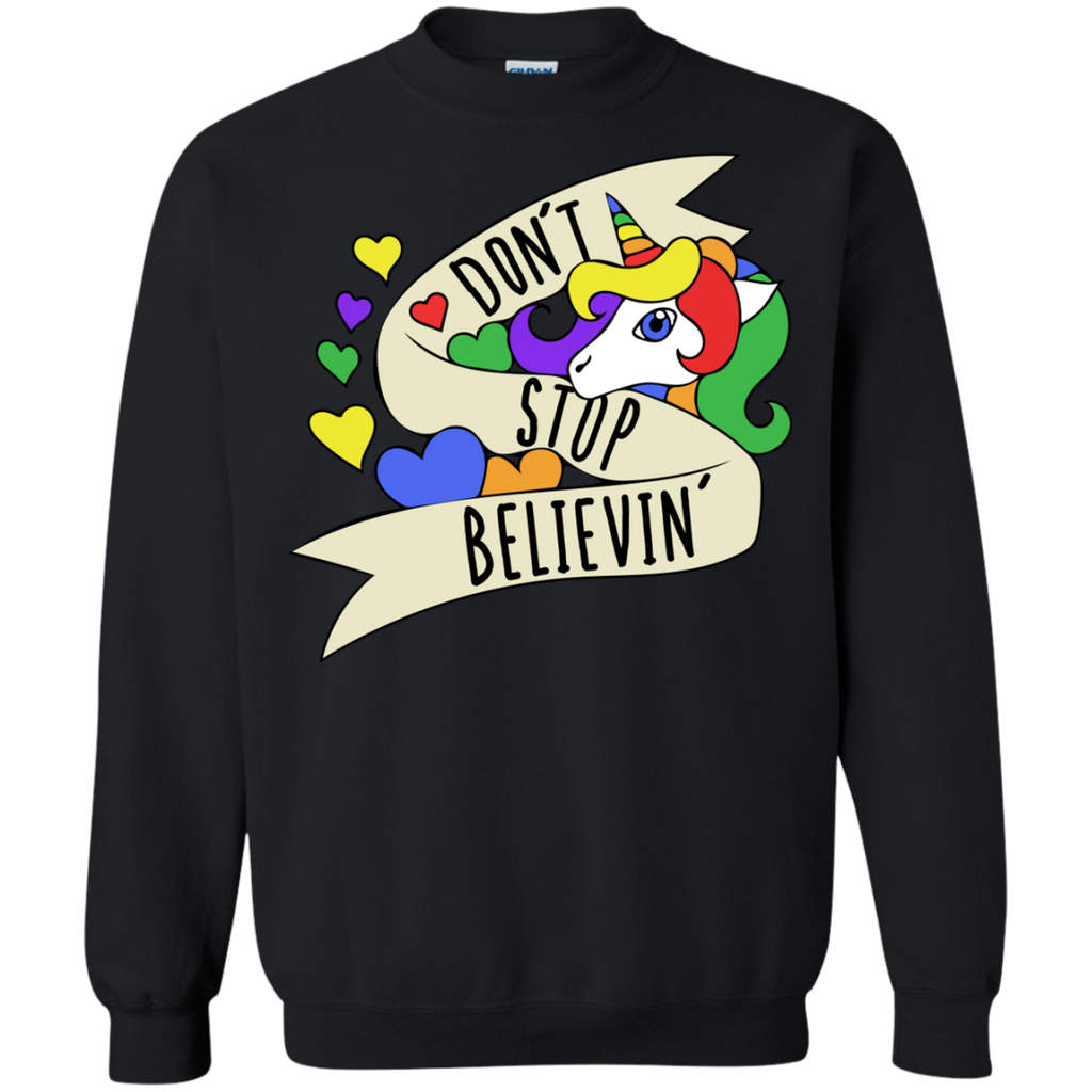 don't stop believin unicorns sweatshirt T-Shirt