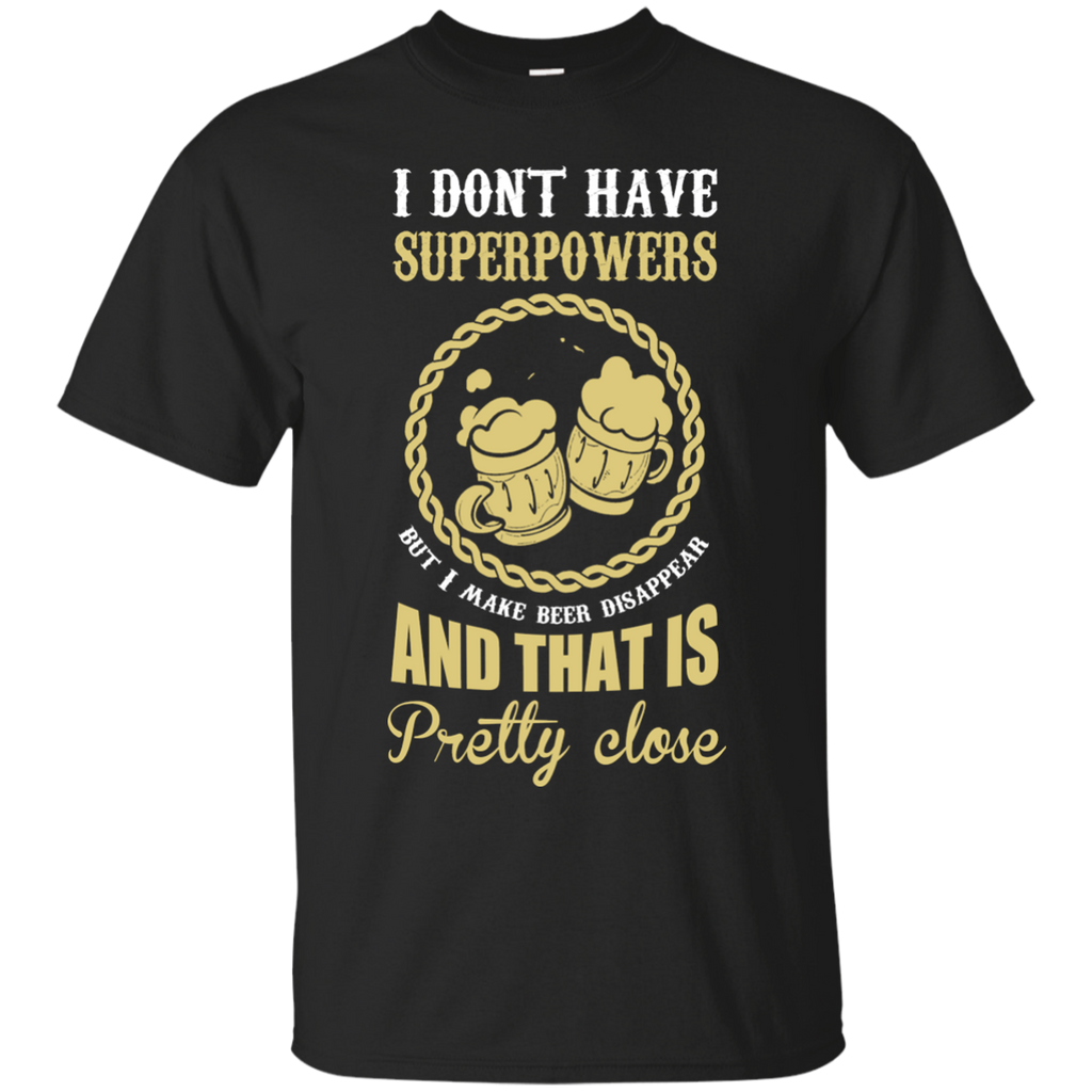 beer is my superpowers T-Shirt