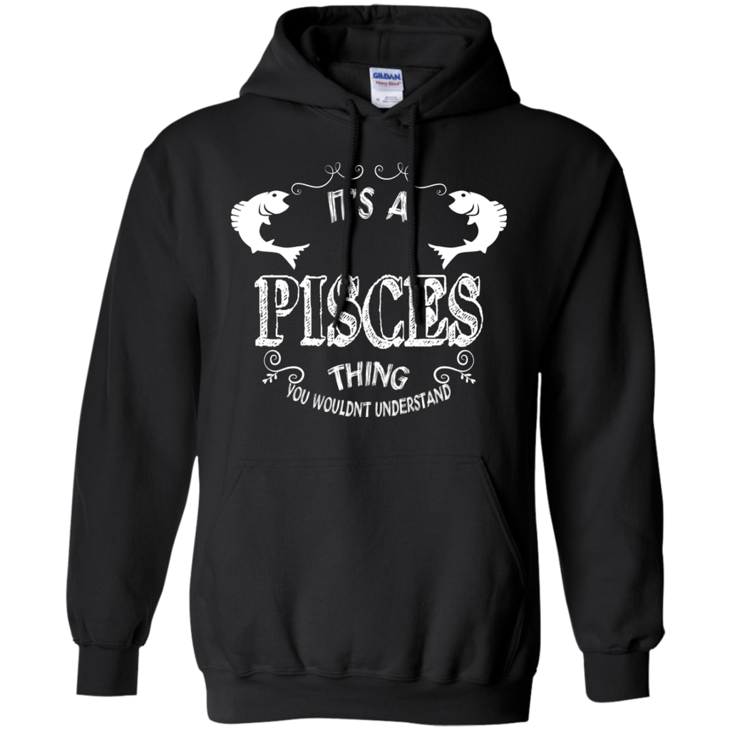 it's a pisces thing you wouldn't understand zodiac T-Shirt