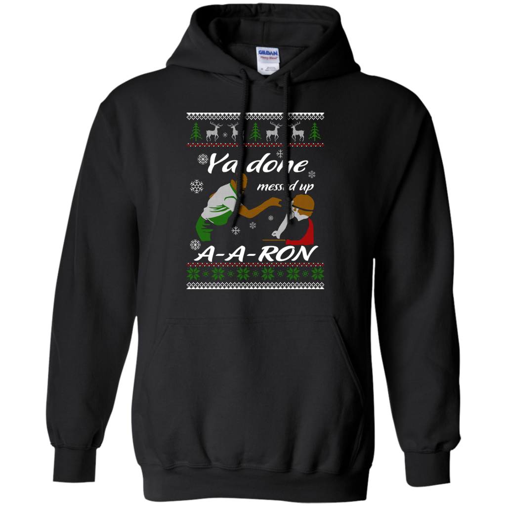 aaron sweater - ya done messed up T-Shirt