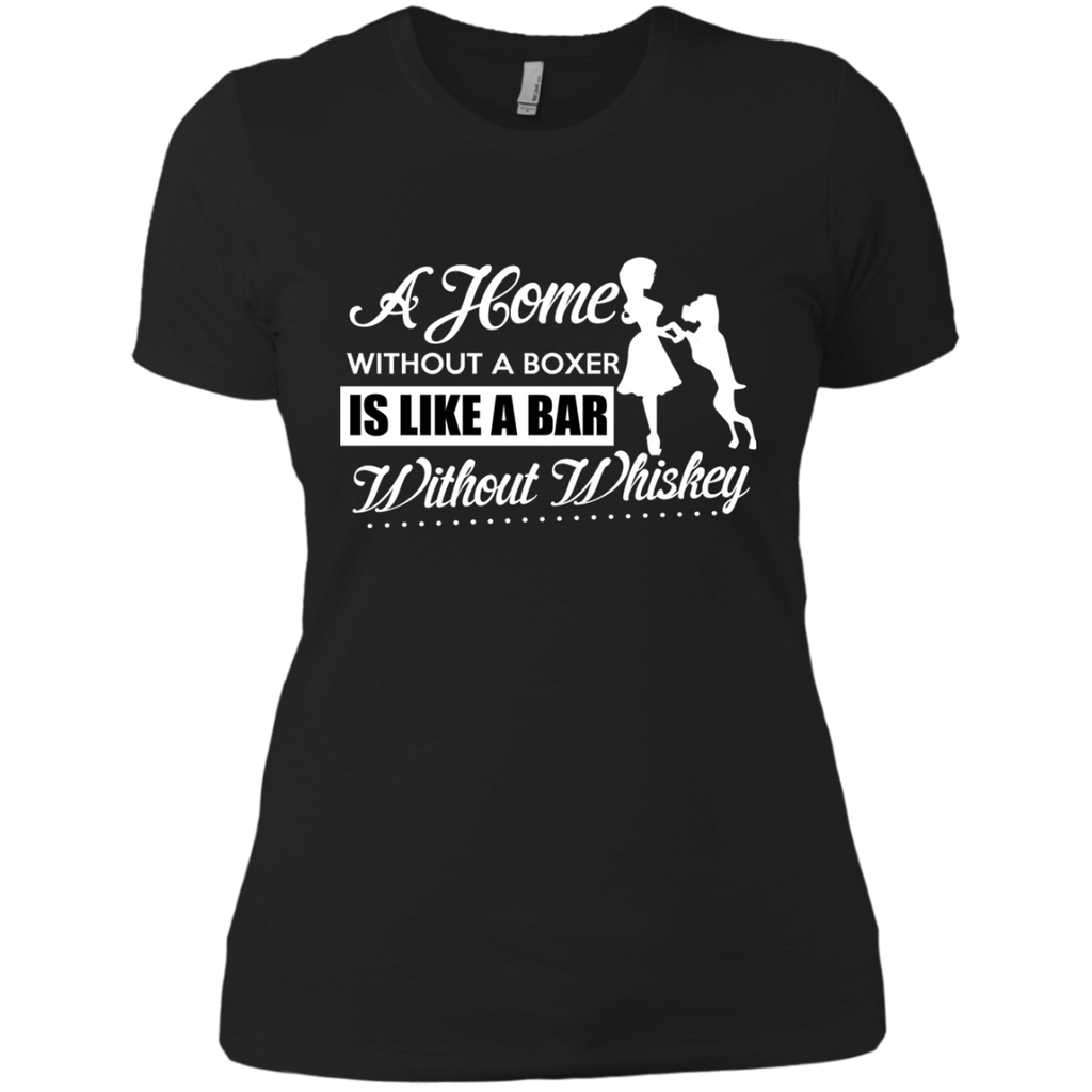 a home without a boxer is like a bar T-Shirt