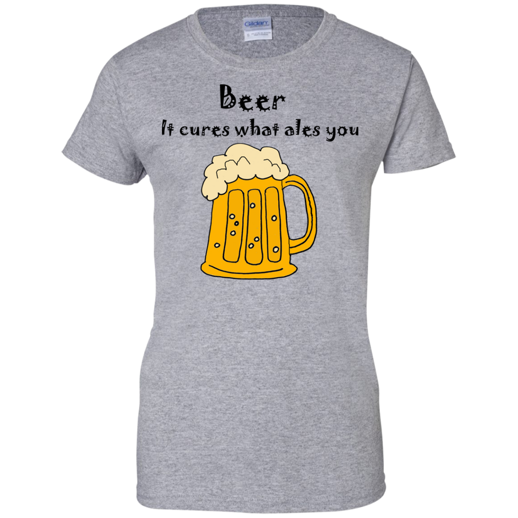 cool funny beer cures what ales you T-Shirt