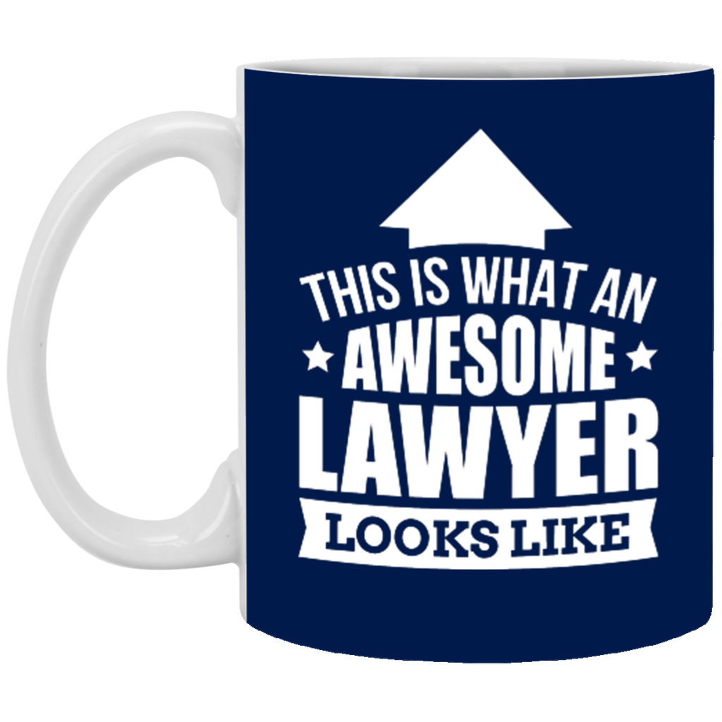 This Is What An Awesome Lawyer Looks Like XP8434 11 oz. White Mug