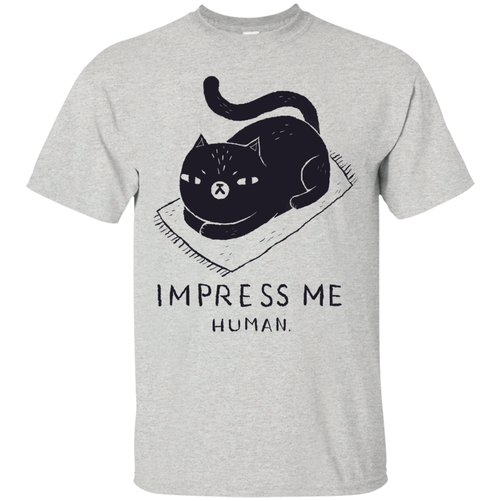 impress me sweatshirt T-Shirt