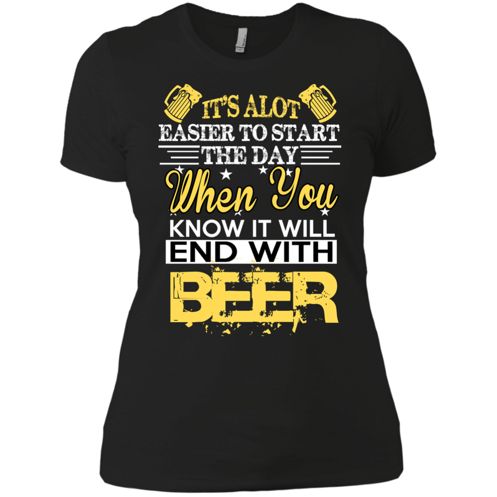 it's alot easier to start the day T-Shirt