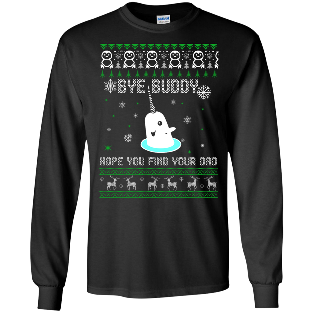 bye buddy hope you find your dad elf sweater, T-Shirt