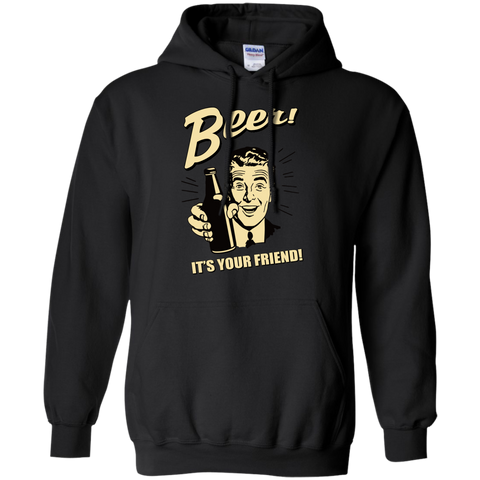 beer ! it's your friend T-Shirt