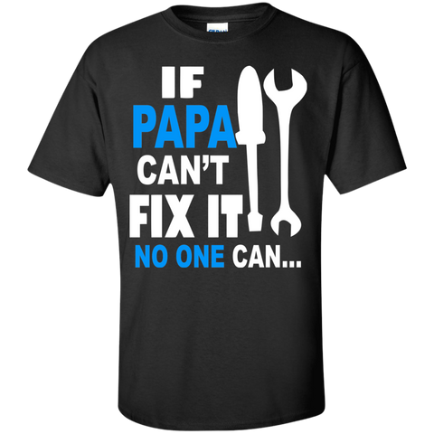if grandpa can't fix it no one can - funny christmas gift for grandad T-Shirt