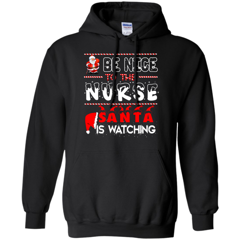 be nice to the nurse santa is watching T-Shirt