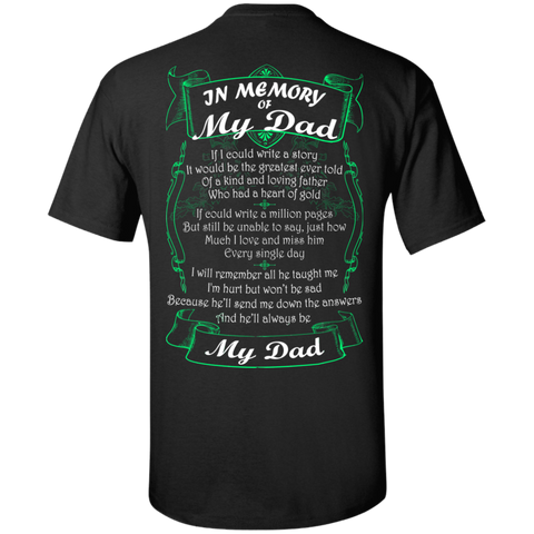 in memory of my dad...my dad T-Shirt