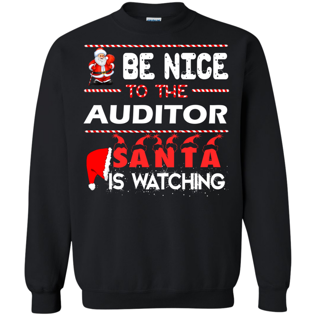 be nice to the auditor santa is watching sweater, T-Shirt