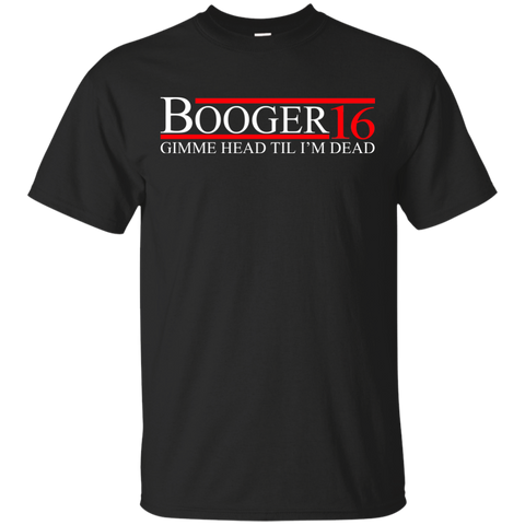 booger for president 2016 T-Shirt
