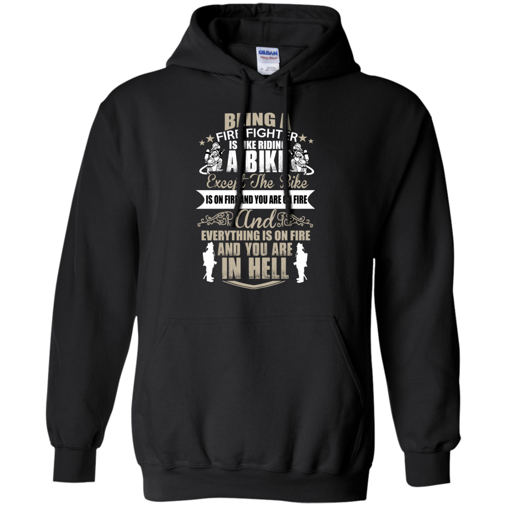 fire fighter is like riding a bike 11 T-Shirt