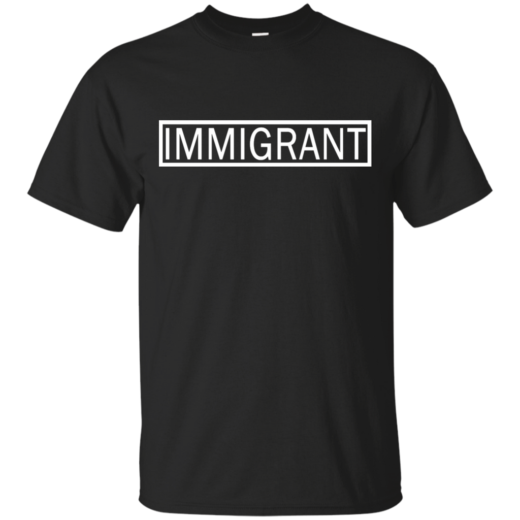 immigrant T-Shirt