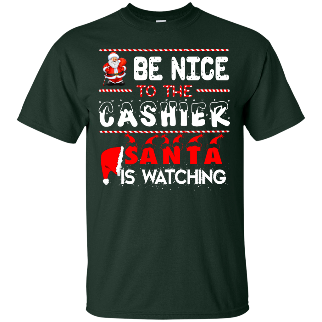 be nice to the cashier santa is watching T-Shirt