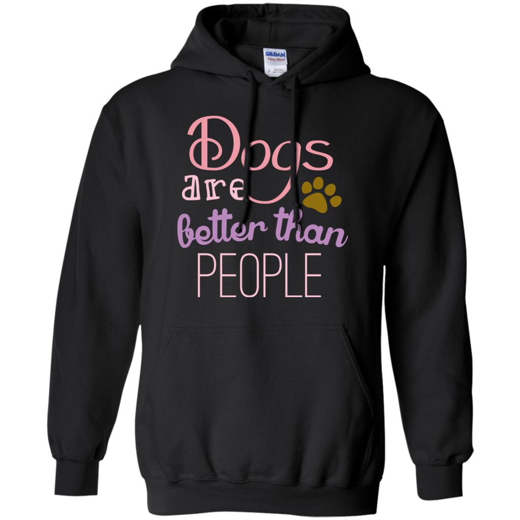 dogs are better than people T-Shirt