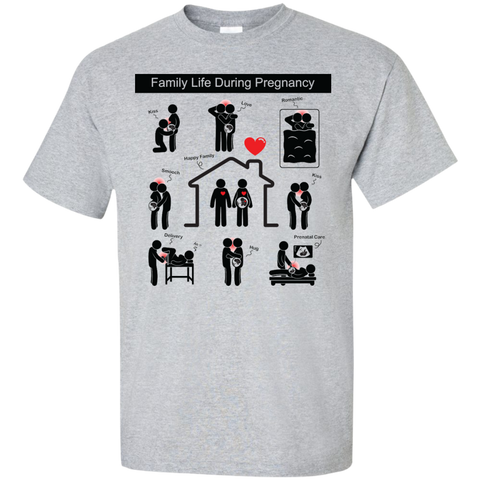 family life during pregnancy T-Shirt