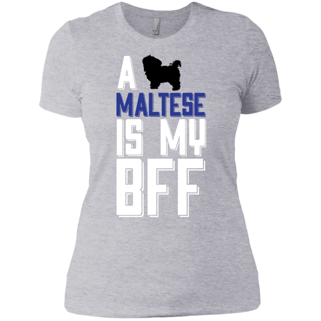 a maltese is my bff T-Shirt