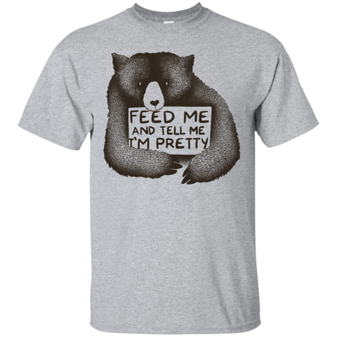feed me and tell me i'm pretty sweatshirt T-Shirt