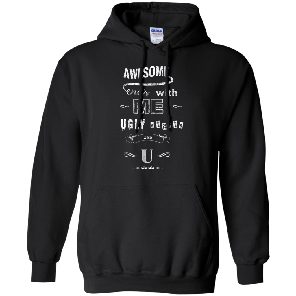 awesome starts with me, ugly starts with u holiday sweater T-Shirt
