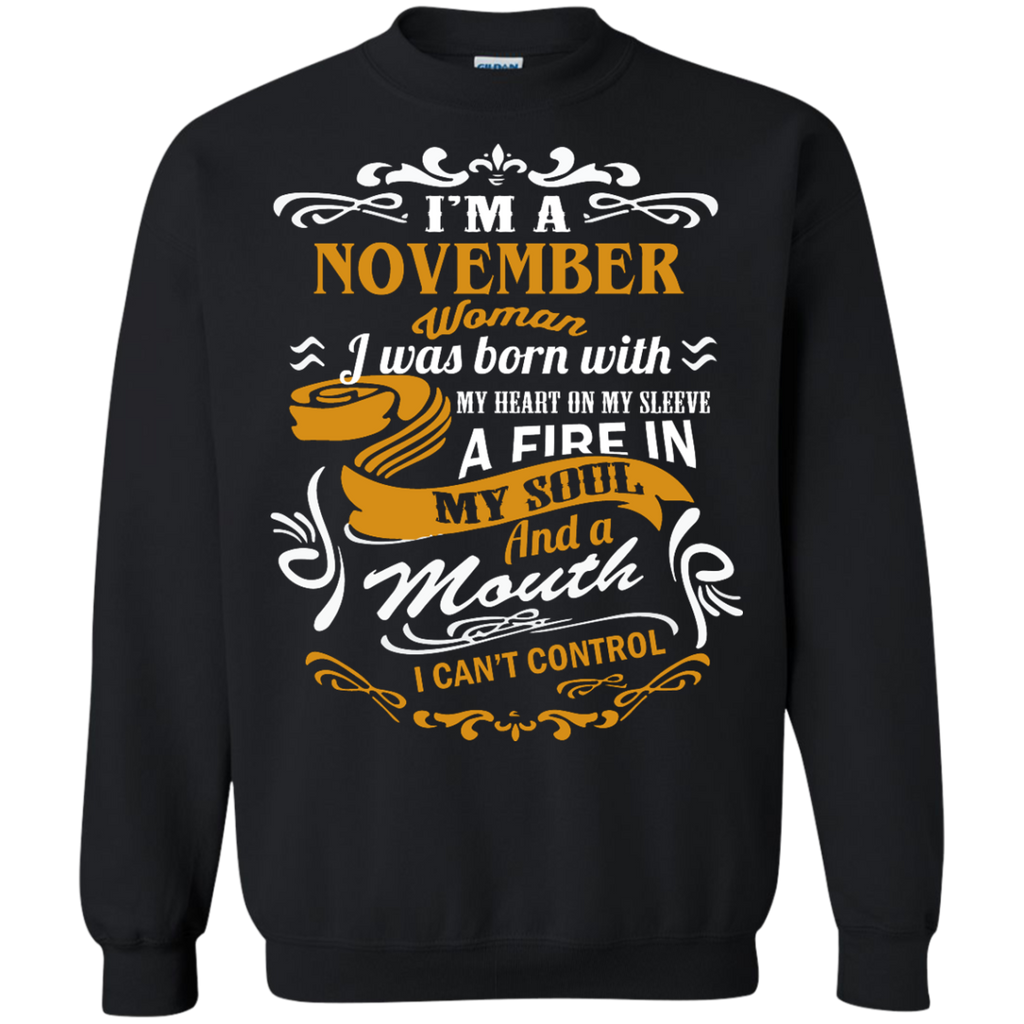 i'm a november woman i was born with my heart on my sleeve T-Shirt