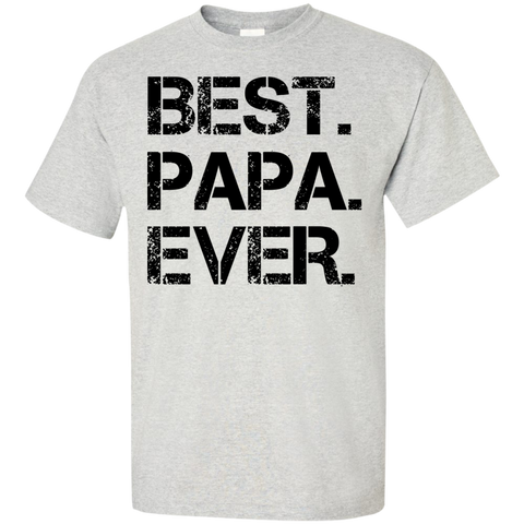 best. papa. ever. T-Shirt