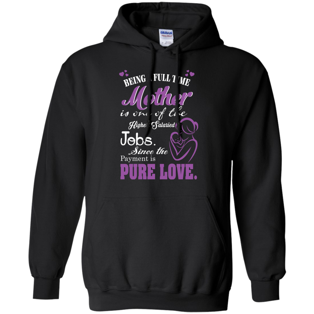 being a full time mother T-Shirt