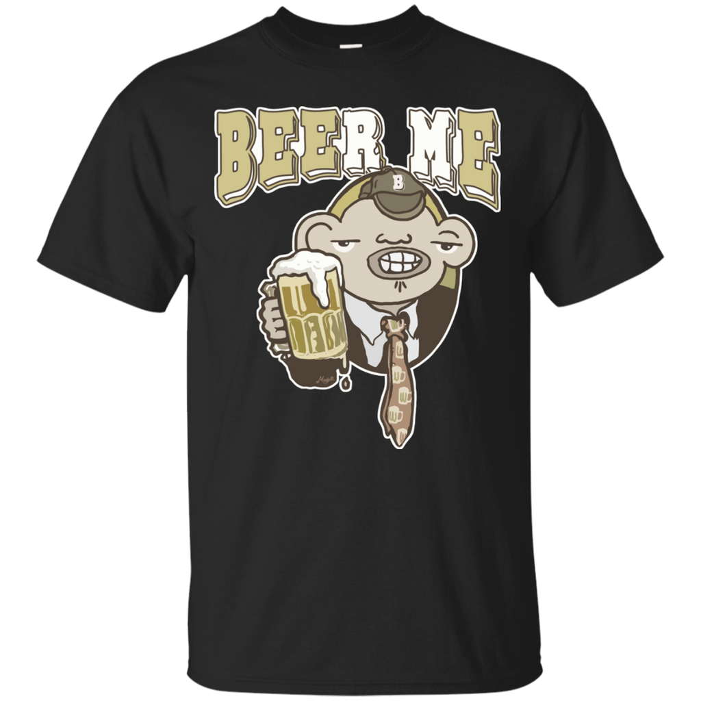 beer me says funny pub guy T-Shirt