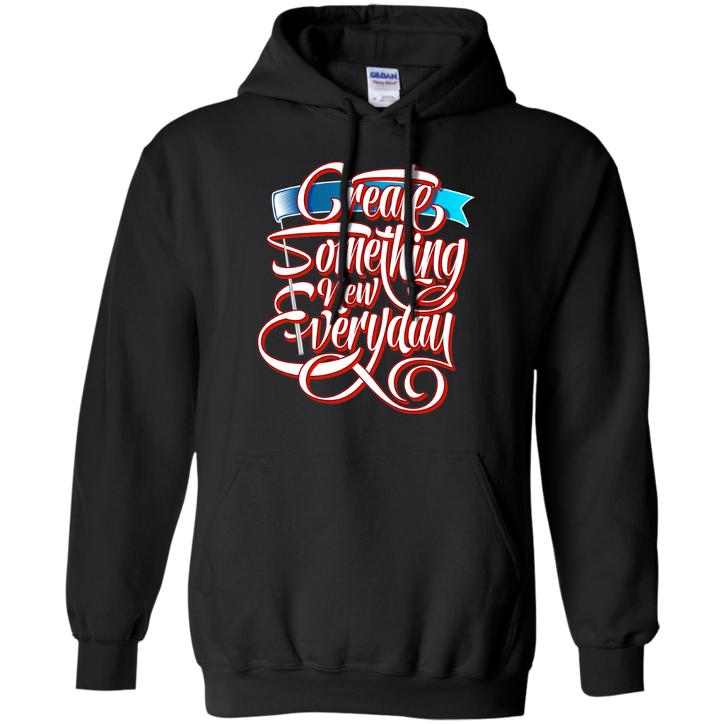 create something new everyday T-Shirt