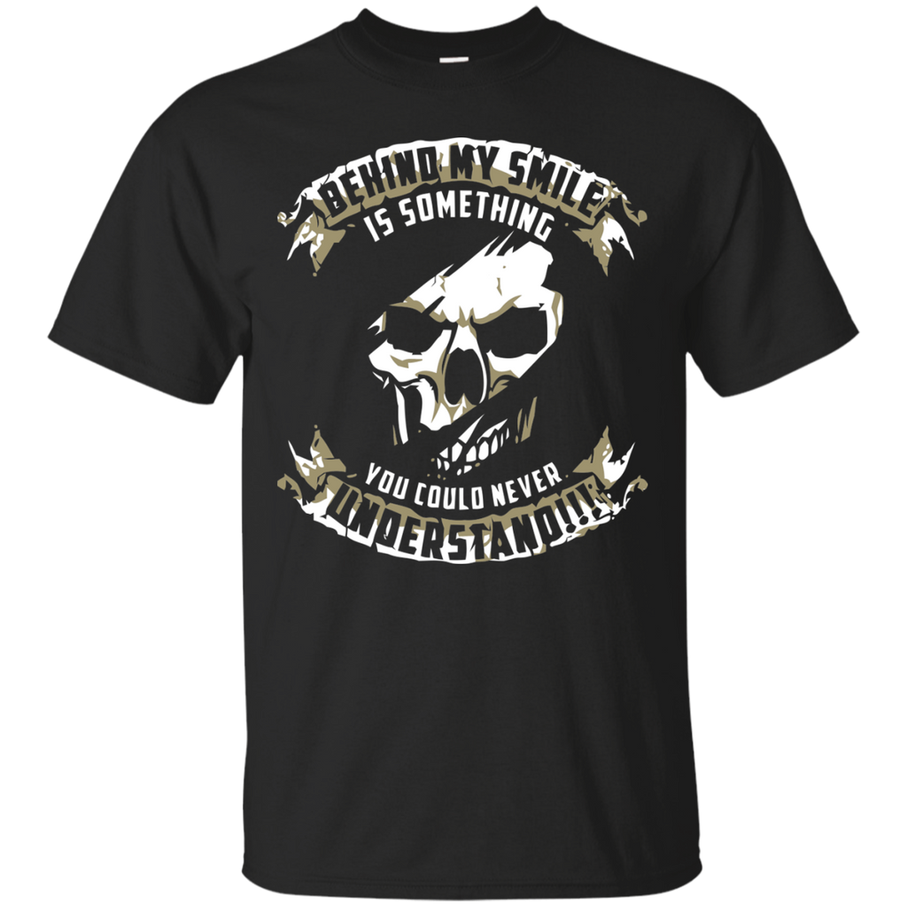 behind my smile's somethin you could never understand tshirt T-Shirt