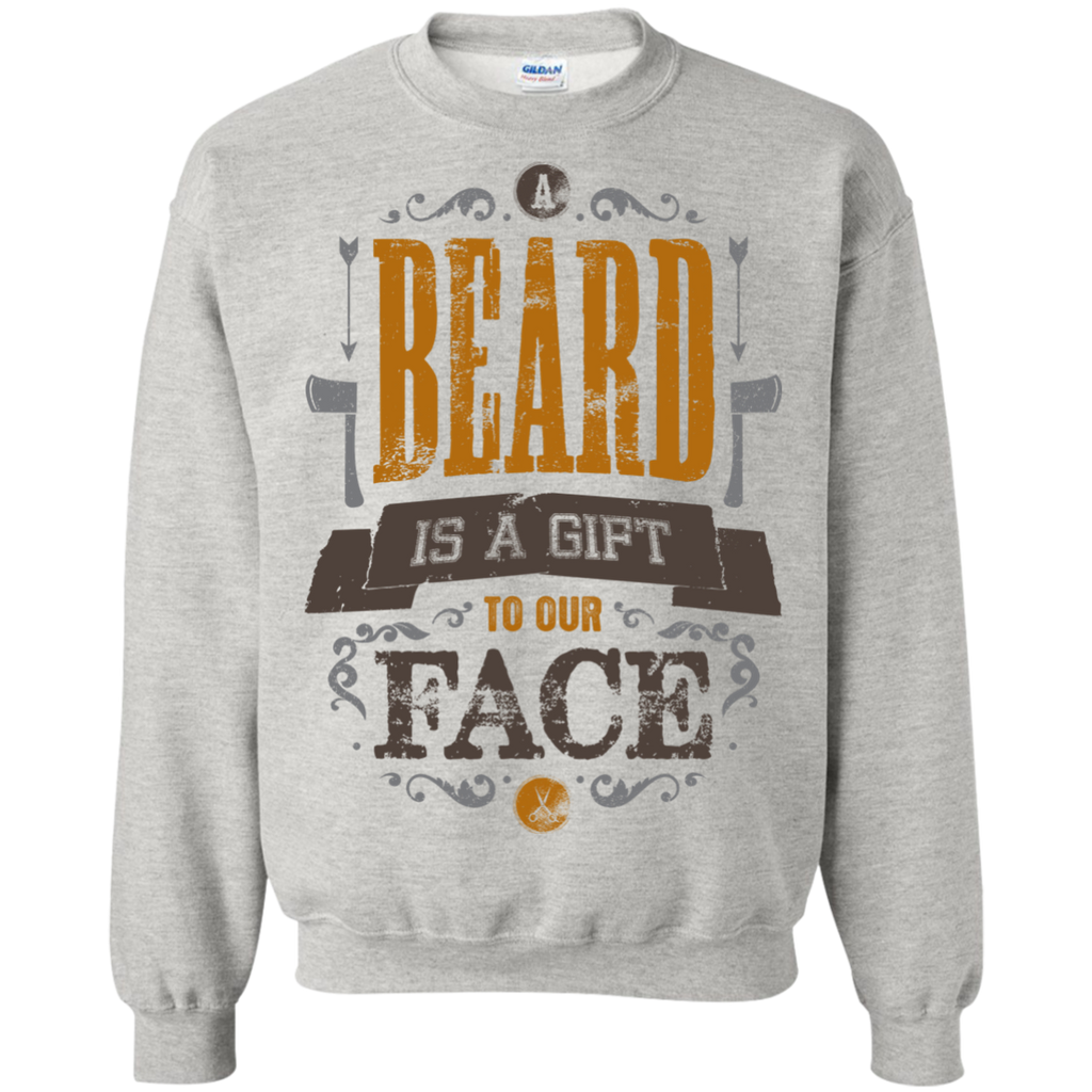 a beard is a gift to our face T-Shirt