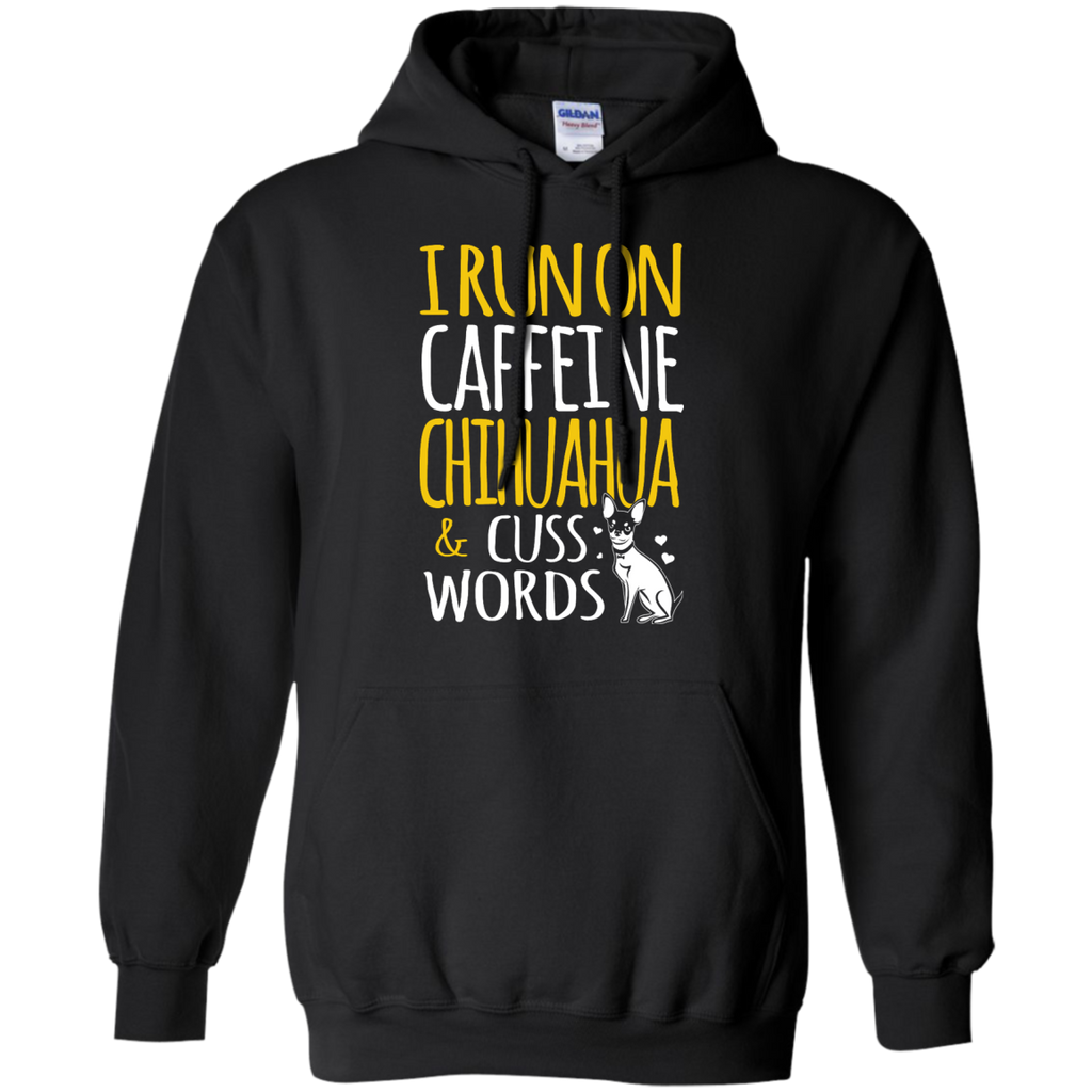 i run on caffeine chihuahua & cuss words T-Shirt