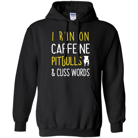 i run on caffeine pitbulls and cuss words T-Shirt