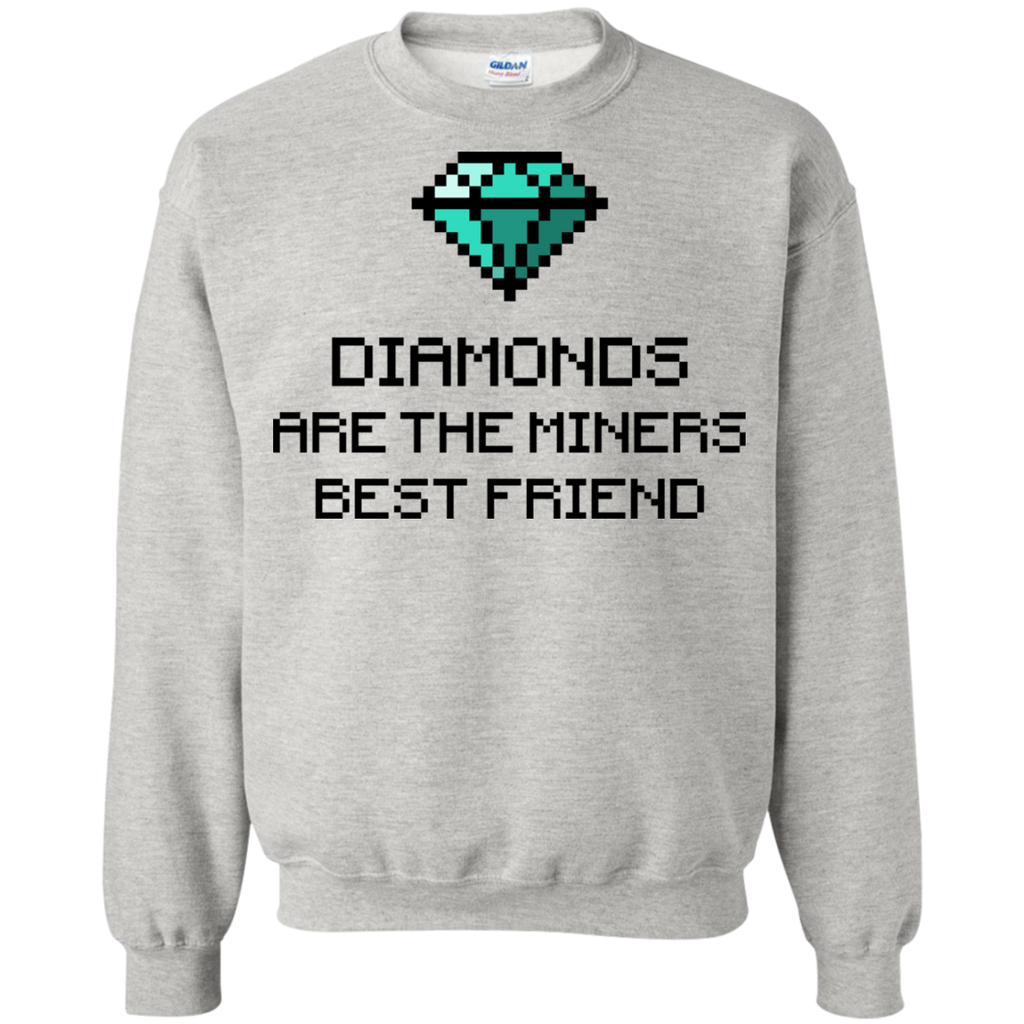 diamonds are the miners best friend T-Shirt
