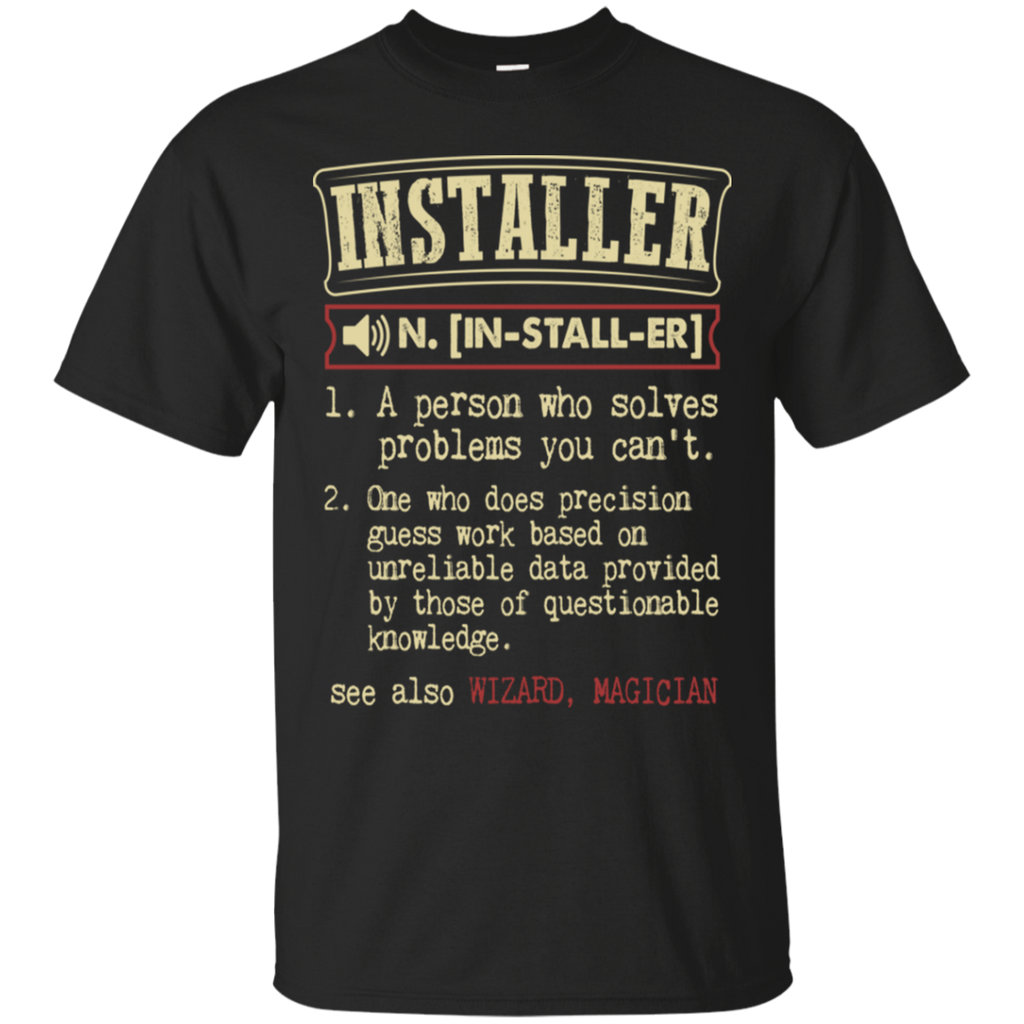installer funny dictionary term T-Shirt