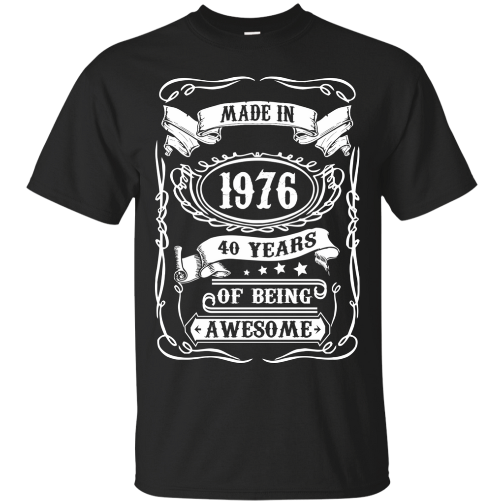 made in 1976 40 years of being awesome birthday T-Shirt