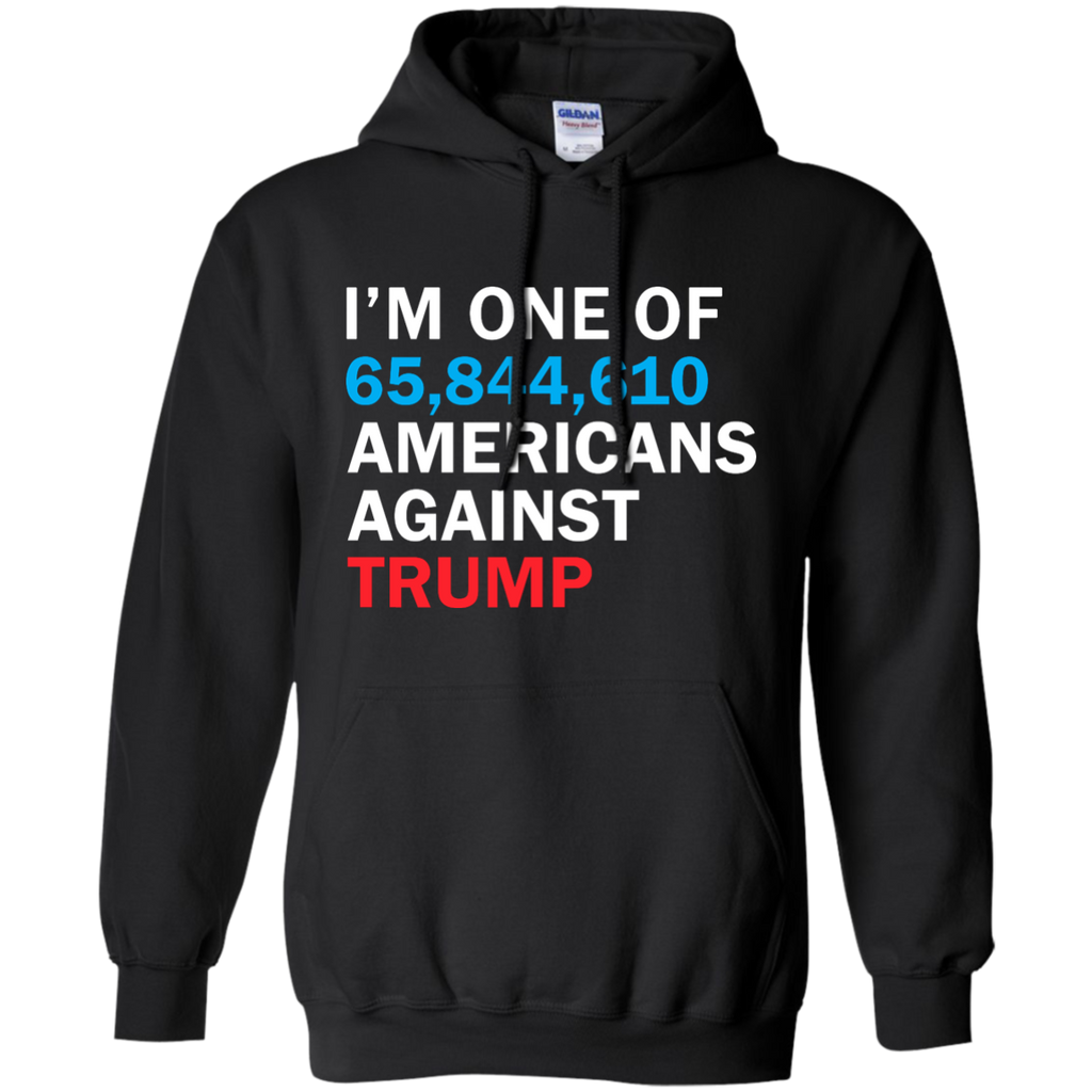 i'm one of 65,844,610 americans against trump T-Shirt