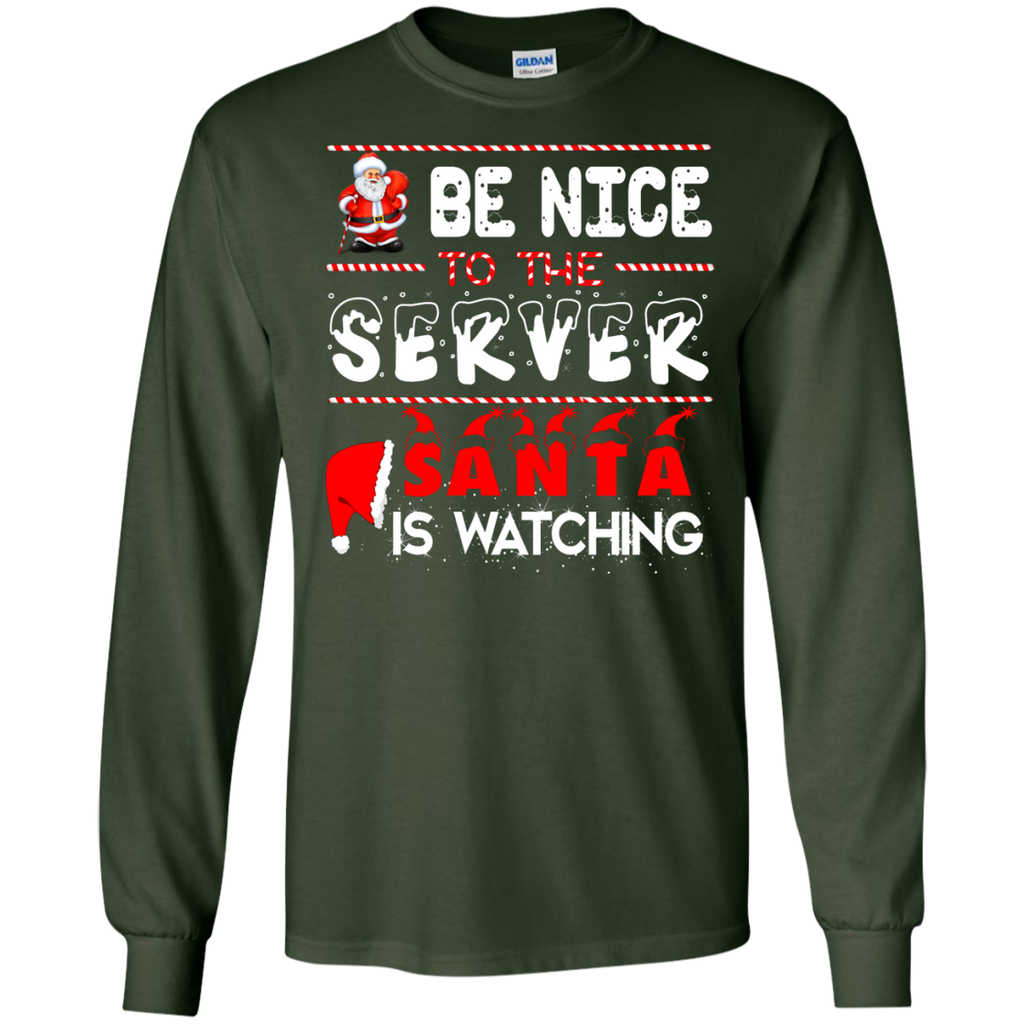 be nice to the server T-Shirt